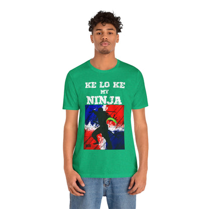 Unisex T-shirt Ke Lo Ke Ninja