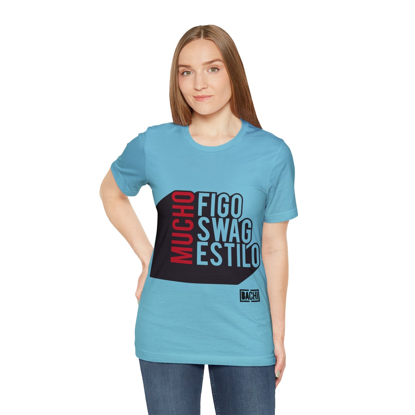 Unisex T-Shirt Mucho Figo, Swag, Estilo