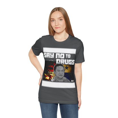 Unisex T-Shirt Manuel Noriega Say No To Drugs