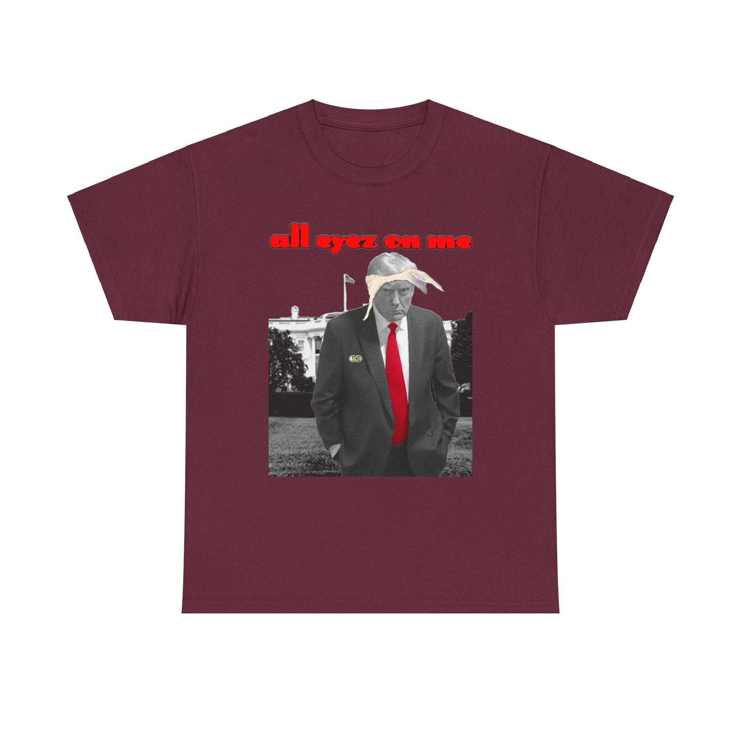 Unisex T-Shirt Donald Trump All Eyez on Me