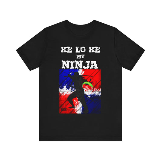 Unisex T-shirt Ke Lo Ke Ninja