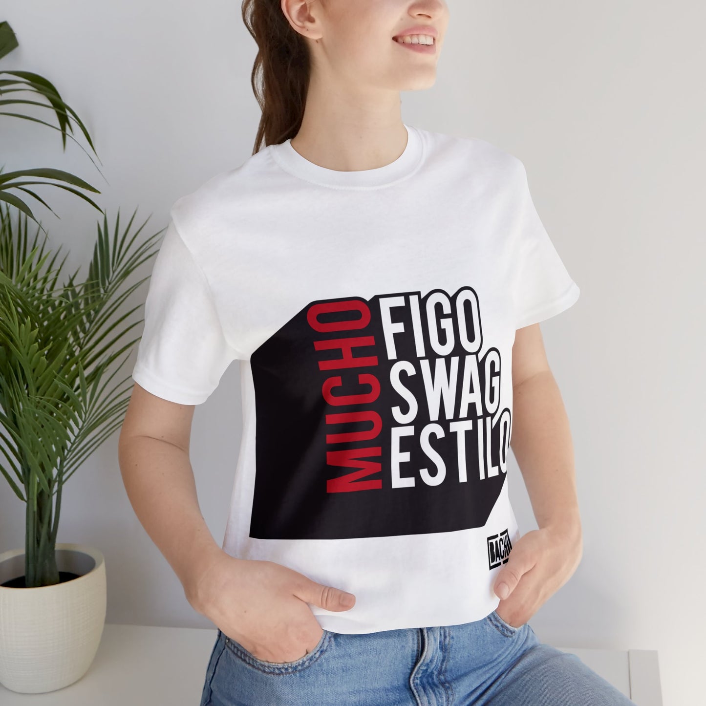 Unisex T-Shirt Mucho Figo, Swag, Estilo