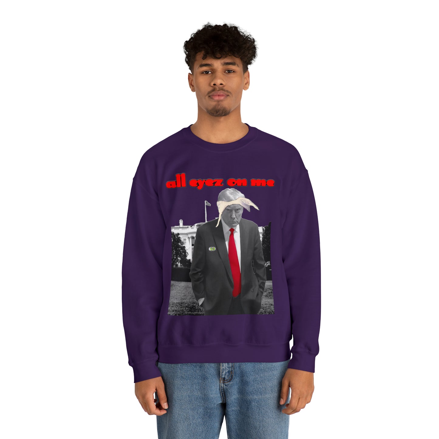 Unisex Sweatshirt Donald Trump All Eyez On Me