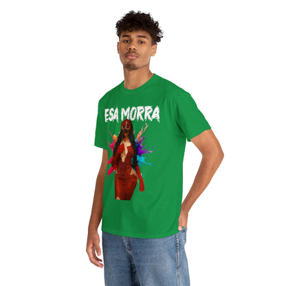 Unisex T-shirt Esa Morra La que Baila Sola