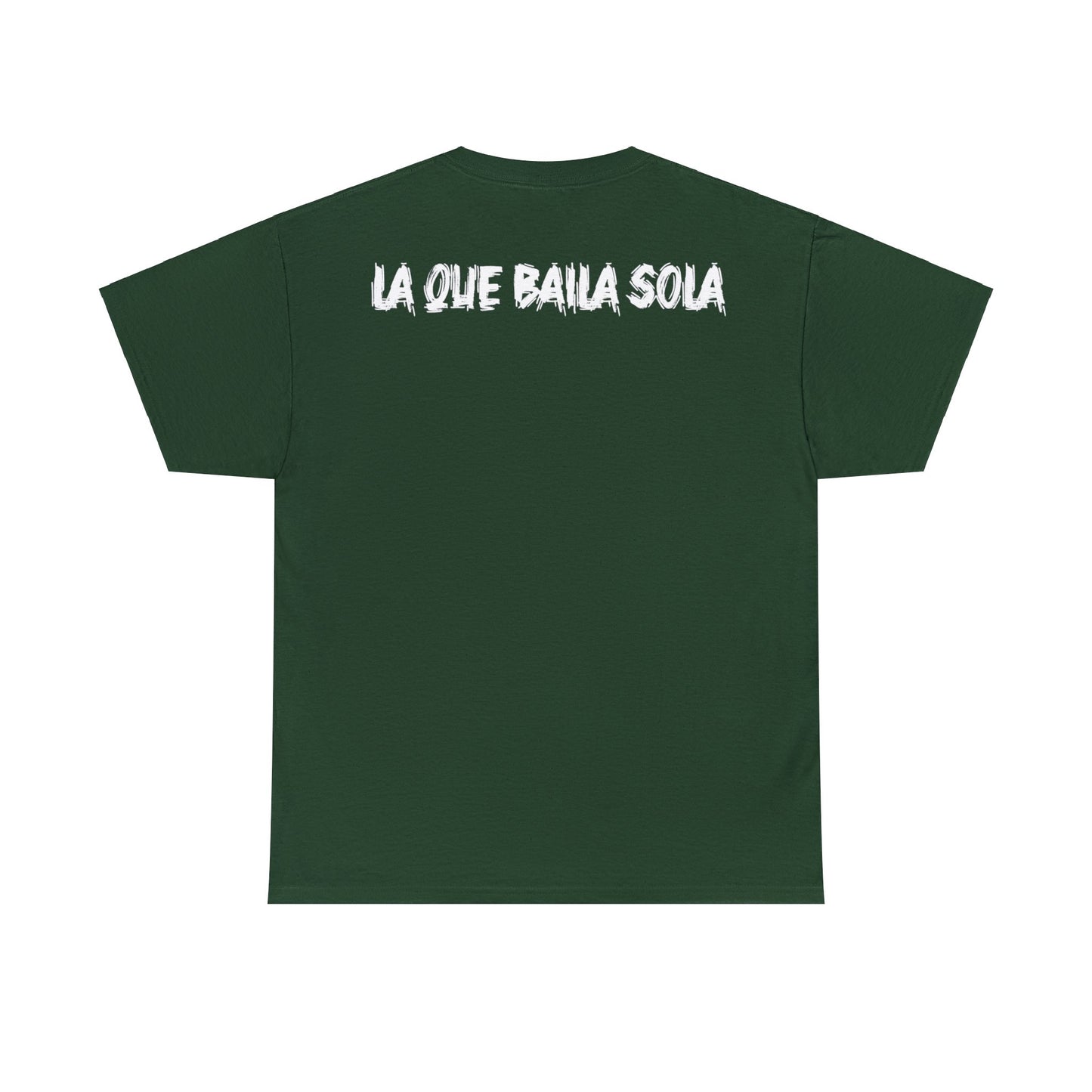 Unisex T-Shirt Esa Morra La que Baila Sola