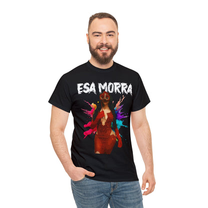 Unisex T-Shirt Esa Morra La que Baila Sola