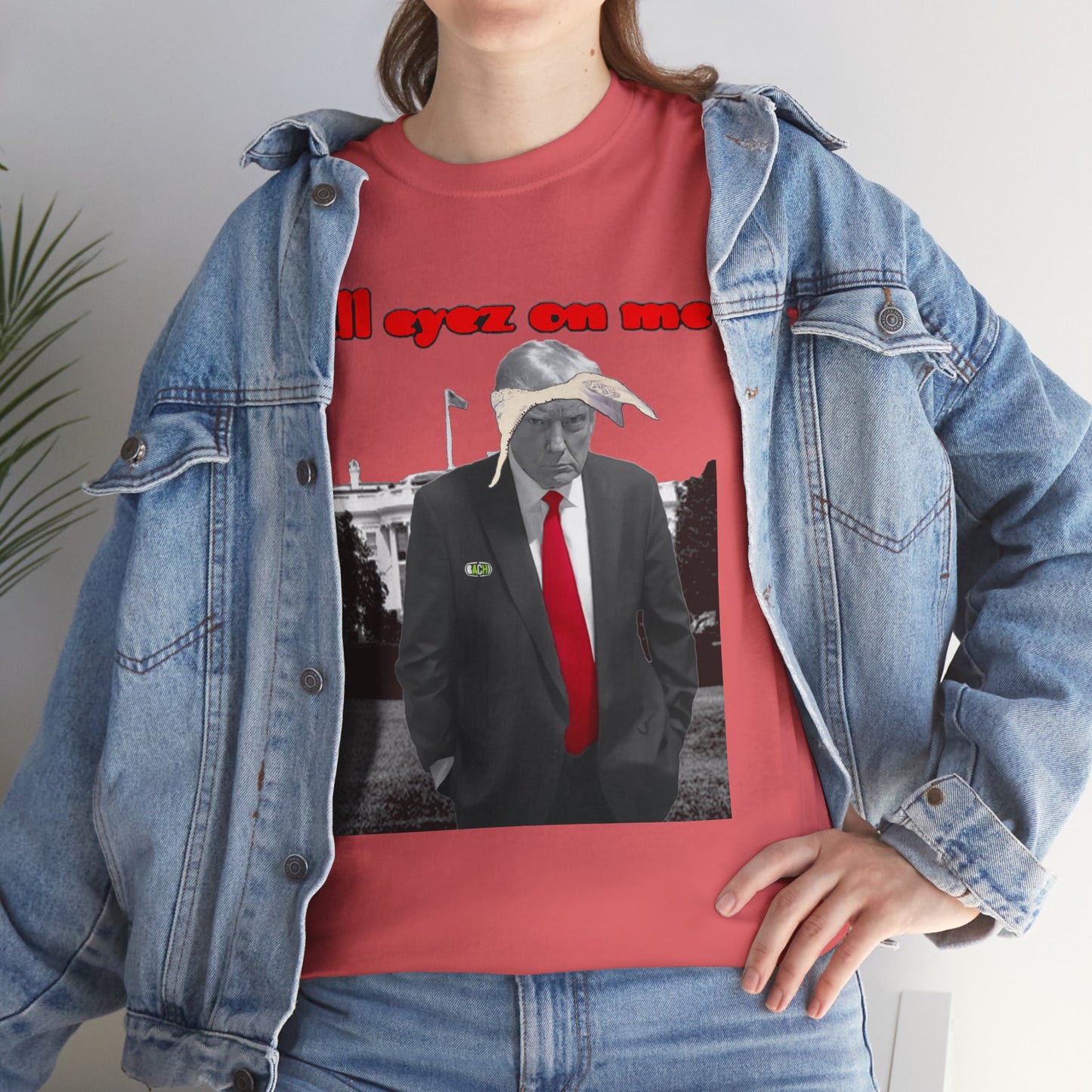 Unisex T-Shirt Donald Trump All Eyez on Me