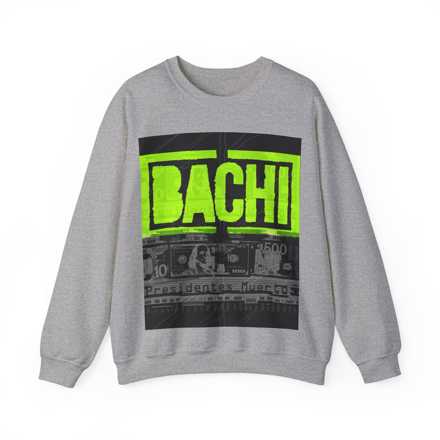 Unisex Sweatshirt Bachi President Muertos