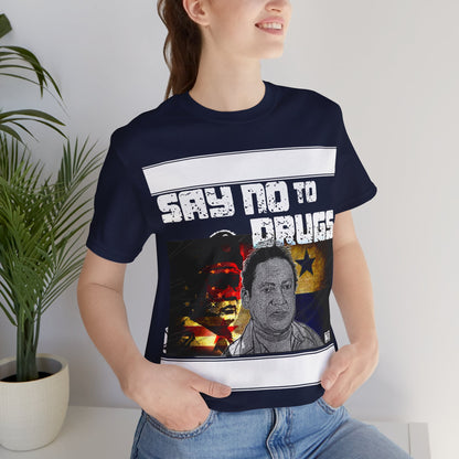 Unisex T-Shirt Manuel Noriega Say No To Drugs