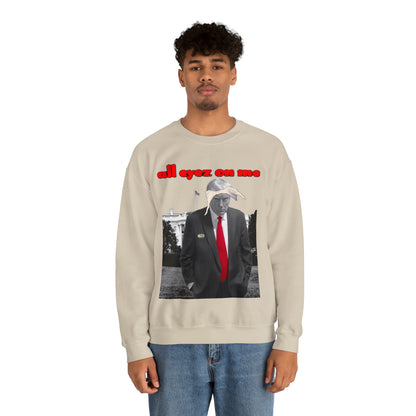 Unisex Sweatshirt Donald Trump All Eyez On Me