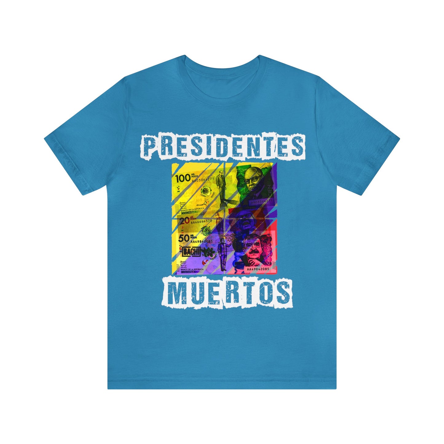 Unisex T-shirt Presidente Muertos