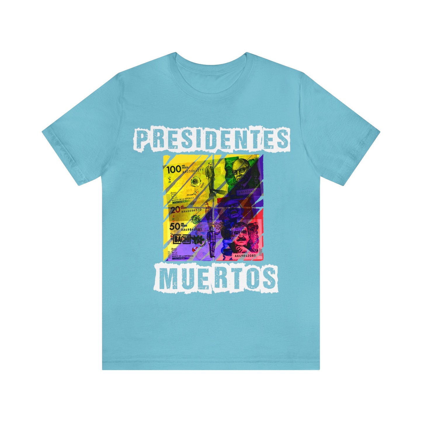 Unisex T-shirt Presidente Muertos