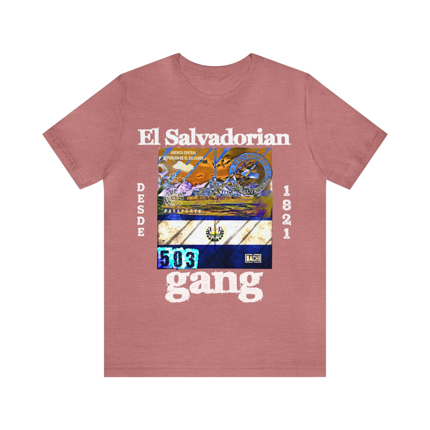 Unisex T-shirt El Salvadorian Gang Rep Your Country