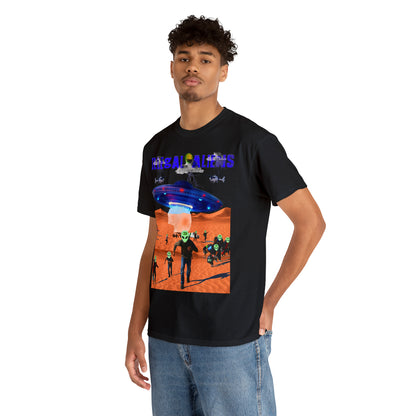 Unisex T-Shirt Illegal Aliens Alien Invasion