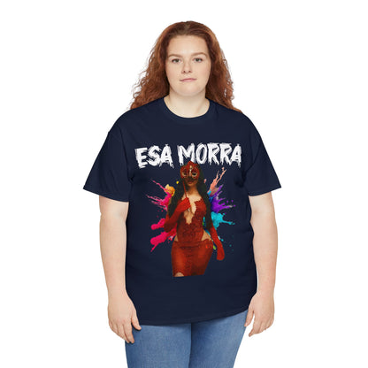 Unisex T-Shirt Esa Morra La que Baila Sola