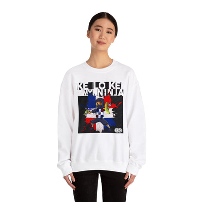 Unisex Sweatshirt Ke Lo Ke My Ninja Dominican