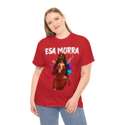 Unisex T-Shirt Esa Morra La que Baila Sola