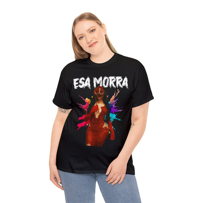 Unisex T-shirt Esa Morra La que Baila Sola