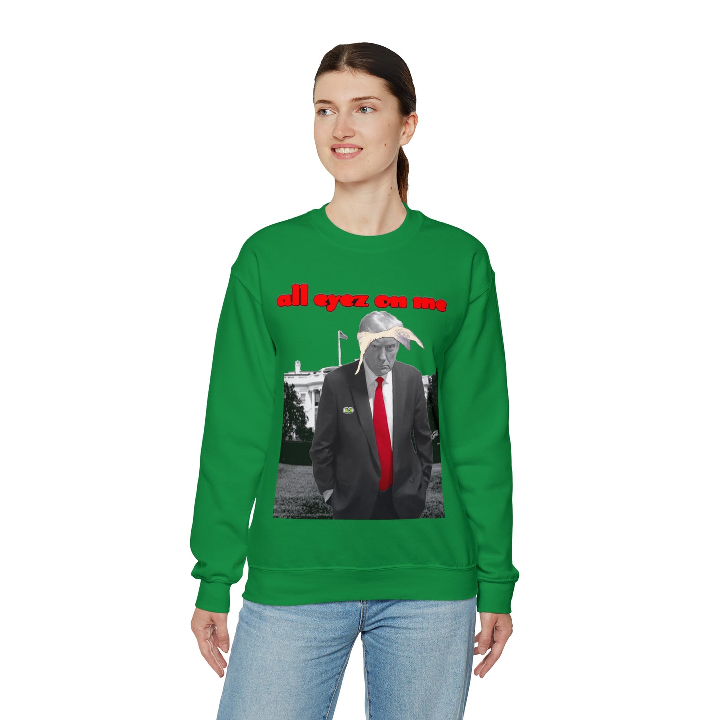 Unisex Sweatshirt Donald Trump All Eyez On Me