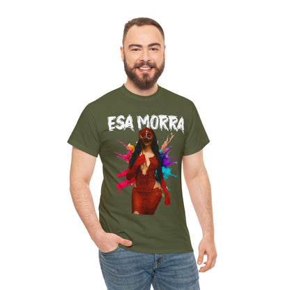 Unisex T-shirt Esa Morra La que Baila Sola