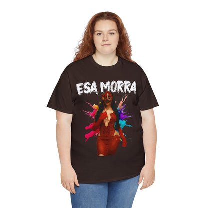 Unisex T-shirt Esa Morra La que Baila Sola