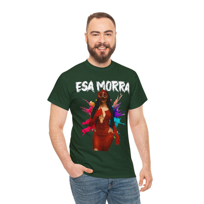 Unisex T-shirt Esa Morra La que Baila Sola