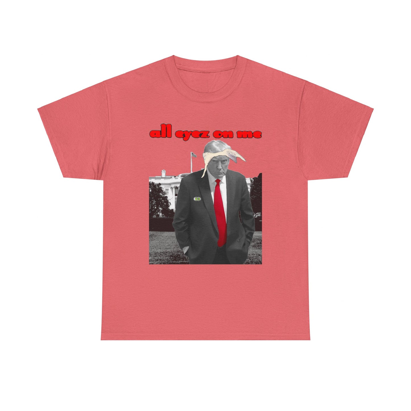 Unisex T-Shirt Donald Trump All Eyez on Me