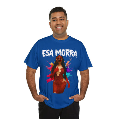 Unisex T-shirt Esa Morra La que Baila Sola