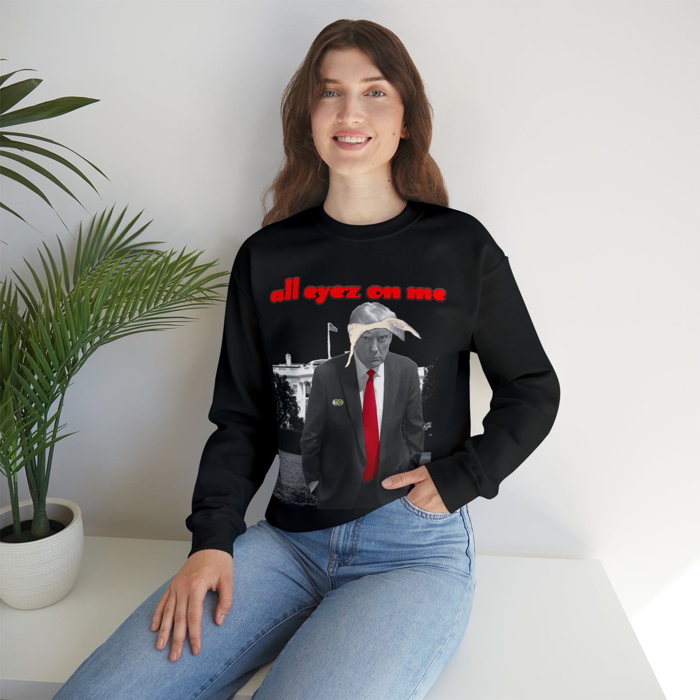 Unisex Sweatshirt Donald Trump All Eyez On Me