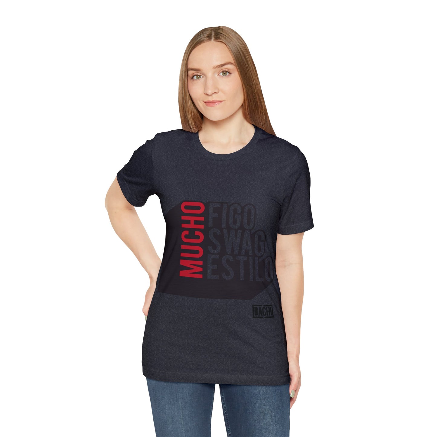 Unisex T-Shirt Mucho Figo, Swag, Estilo