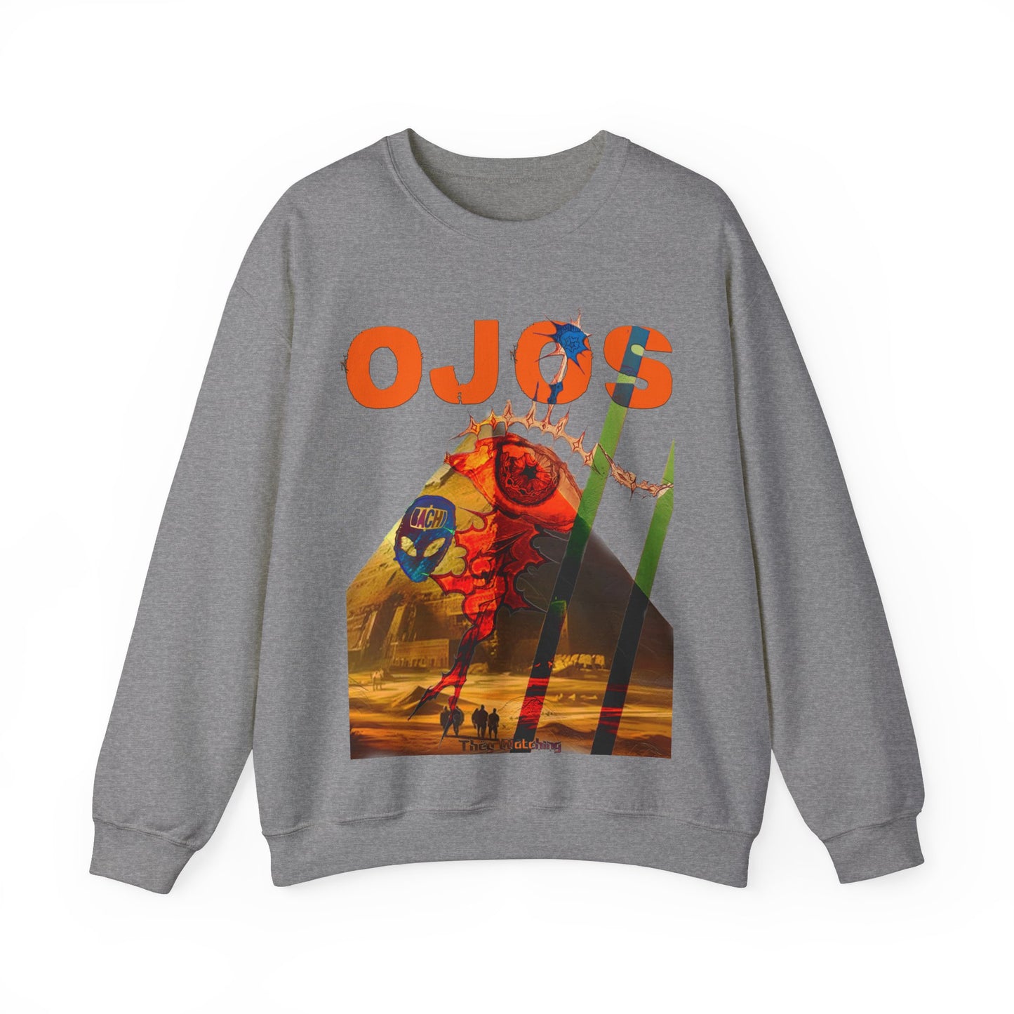 Unisex Sweatshirt Ojos They Are Watching