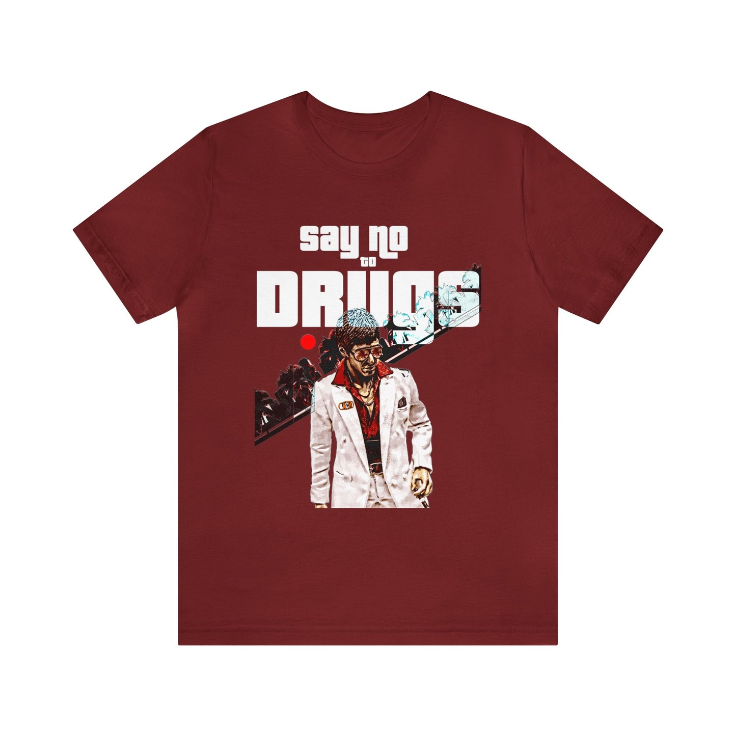 Unisex T-shirt Say No To Drugs Scarface 2