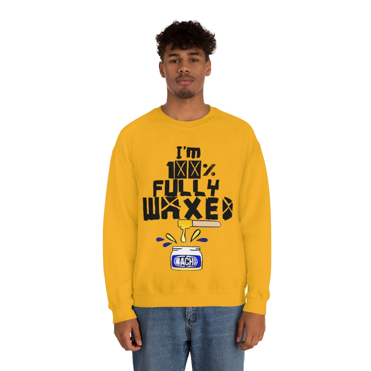 Fully Waxed by Bachi Unisex  Sweatshirt - Bachi Apparel