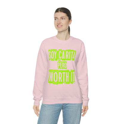 Unisex Sweatshirt Soy Carita Pero Worth It