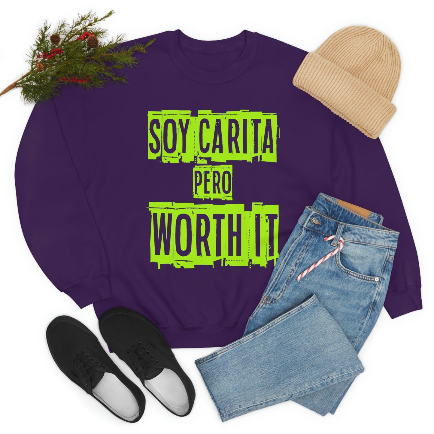 Unisex Sweatshirt Soy Carita Pero Worth It