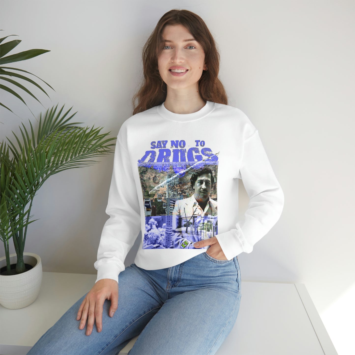 Unisex Sweatshirt Pablo Escobar Medellin Say No To Drugs