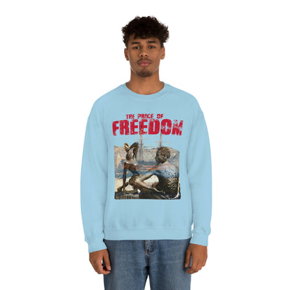 Unisex Sweatshirt Price of Freedom