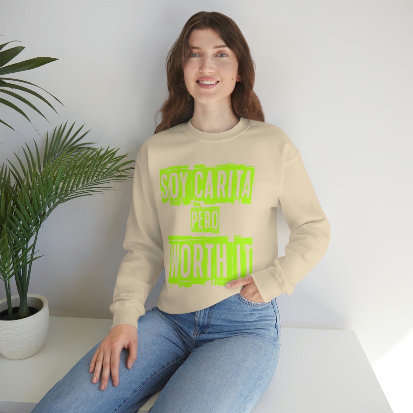 Unisex Sweatshirt Soy Carita Pero Worth It