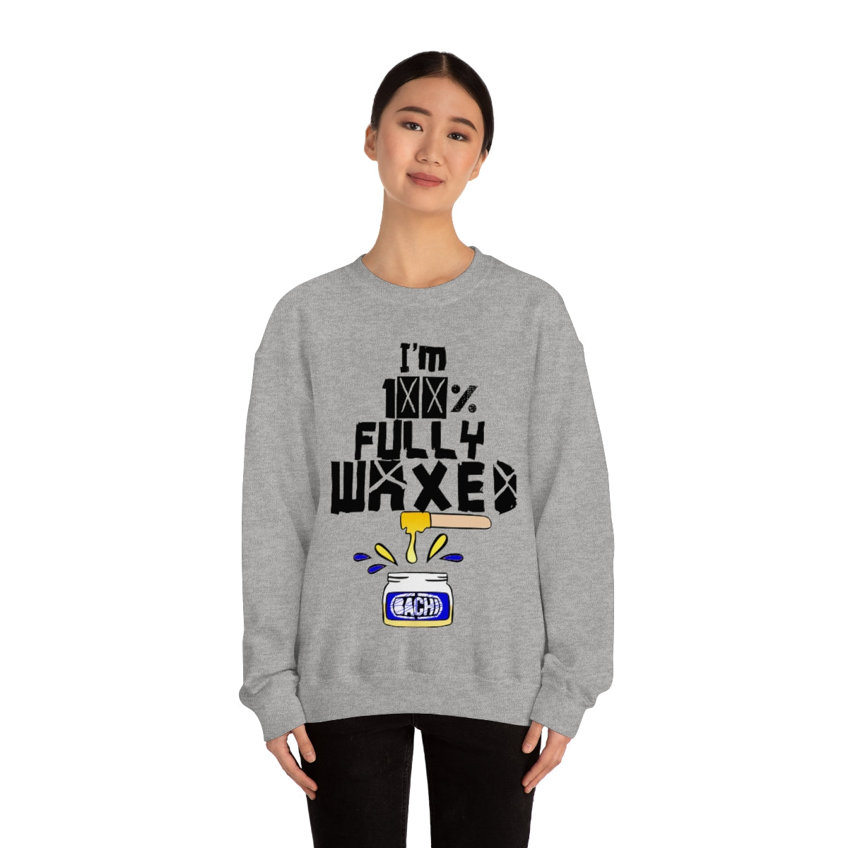 Fully Waxed by Bachi Unisex  Sweatshirt - Bachi Apparel