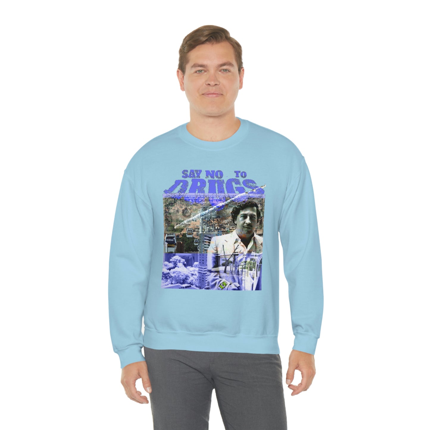 Unisex Sweatshirt Pablo Escobar Medellin Say No To Drugs