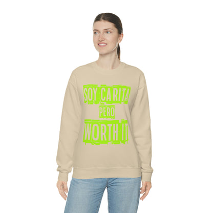 Unisex Sweatshirt Soy Carita Pero Worth It