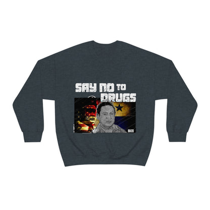 Manuel Noriega Say No To Drugs Unisex  Crewneck Sweatshirt - Bachi Apparel