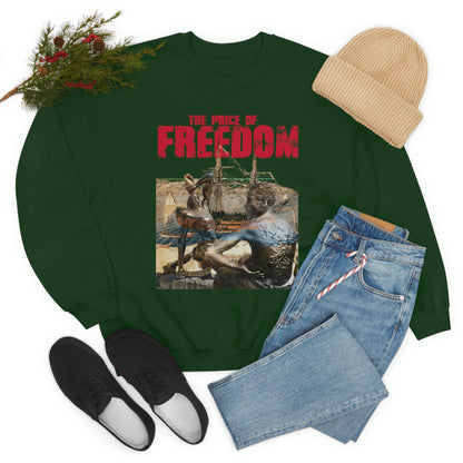 Unisex Sweatshirt Price of Freedom