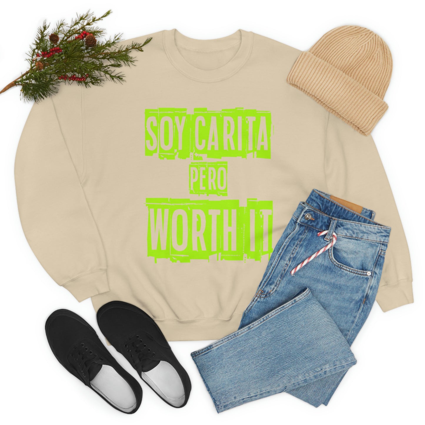 Unisex Sweatshirt Soy Carita Pero Worth It