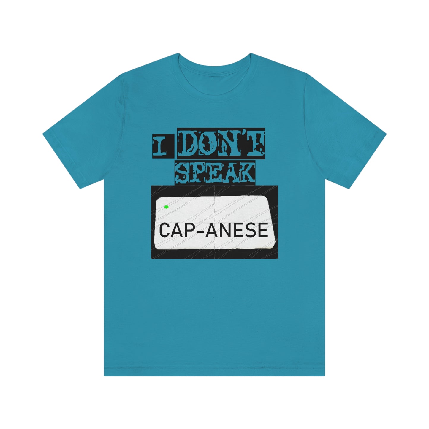 Unisex T-shirt Bachi No Speak Capanese