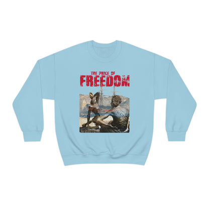 Unisex Sweatshirt Price of Freedom