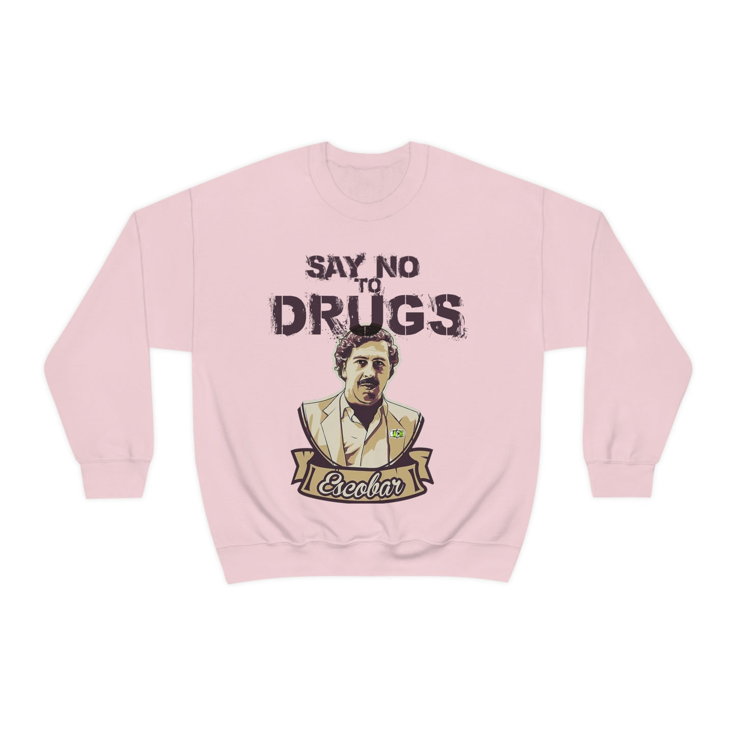 Unisex  Sweatshirt Pablo Escobar