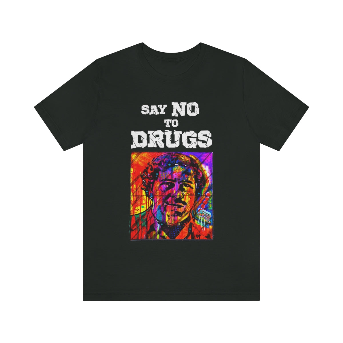 Unisex T-shirt Pablo Escobar Say No To Drugs