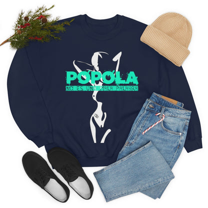 Popola No Es Una Mala Palabra by Bachi Unisex Crewneck Sweatshirt - Bachi Apparel