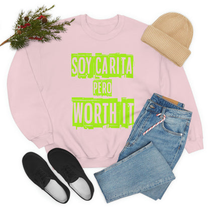 Unisex Sweatshirt Soy Carita Pero Worth It